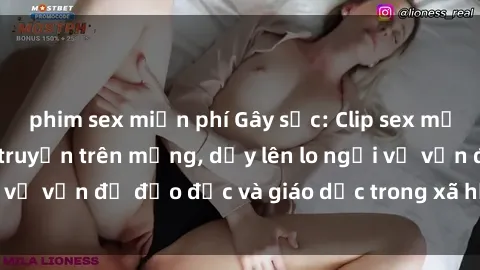 phim sex miễn phí Gây sốc: Clip sex mẹ con Việt Nam lan truyền trên mạng, dấy lên lo ngại về vấn đề đạo đức và giáo dục trong xã hội hiện nay.